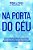 Na Porta Do Céu..- - Imagem 1
