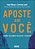Aposte Em Você Como Assumir Riscos E Vencer..- - Imagem 1
