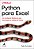 Python Para Excel Um Ambiente Moderno Para Automação E Análise De Dados..- - Imagem 1