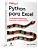 Python Para Excel Um Ambiente Moderno Para Automação E Análise De Dados..- - Imagem 4