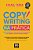Copywriting Na Prática Como Dominar O Poder Da Escrita Persuasiva Para Vender E Lucrar Mais Na Internet..- - Imagem 1