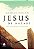 Jesus De Nazaré Vida, Ensinamento E Significado - Imagem 1