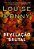 Revelação Brutal (Inspetor Gamache – Livro 5)..- - Imagem 1