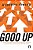 Gooo Up!: Aprenda O Método Infalível De Como Resolver Problemas, Conquistar Qualquer Objetivo E Crescer Acima De Todas As Expectativas..- - Imagem 1