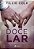 Doce Lar Série Sweet - Livro 1..- - Imagem 1