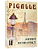 Pigalle..- - Imagem 4