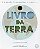O Livro Da Terra: Um Mundo De Maravilhas E Surpresas - Imagem 1