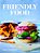 Friendly Food - From Breakfast To Dessert - Imagem 1