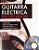 Guitarra Electrica - Noções Básicas + CD - Imagem 1