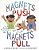 Magnets Push Magnets Pull-.. - Imagem 1