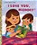 I Love You, Mommy! - Little Golden Book..- - Imagem 1