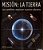 Misión - La Tierra Los Satelites Exploran Nuestro Planeta - Imagem 1