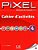 Pixel 4 - Cahier D'Exercices-.. - Imagem 1