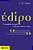 Édipo: O Complexo Do Qual Nenhuma Criança Escapa - Imagem 1
