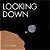 Looking Down-.. - Imagem 1