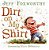Dirt On My Shirt-.. - Imagem 1