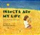 Insects Are My Life-.. - Imagem 1