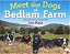Meet The Dogs Of Bedlam Farm-.. - Imagem 1