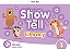 Show And Tell 3 - Literacy Book - Second Edition..- - Imagem 1