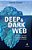 Deep & Dark Web - Imagem 1