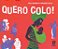 Quero Colo! - Imagem 1