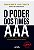 O Poder Dos Times Aaa - Imagem 1