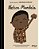 Gente Pequena, Grandes Sonhos. Nelson Mandela. - Imagem 1