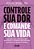 Controle Sua Dor E Comande Sua Vida Aprenda Como Enfrentar A Dor Persistente E Conquiste Uma Vida Mais Prazerosa Em Apenas 6 Semanas..- - Imagem 1
