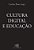 Cultura Digital E Educação..- - Imagem 1