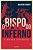 O Bispo Do Inferno E Outras Histórias. - Imagem 1