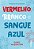Vermelho, Branco E Sangue Azul (Edição De Colecionador)..- - Imagem 1