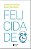 Felicidade - O Que Realmente Importa Para Uma Vida Bem-Sucedida - Imagem 1