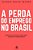 A Perda Do Emprego No Brasil Notas Para Uma Teoria Crítica E Para Uma Prática Transformadora..- - Imagem 1