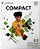 Compact First For Schools B2 First Student's Book Without Answers With Digital Pack - 3RD Ed-.. - Imagem 1