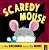 Scaredy Mouse - Imagem 1