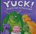 Yuck! That's Not A Monster - Imagem 1