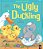 The Ugly Duckling - Fairytale Classics - Imagem 1