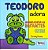 Teodoro Adora Brincadeiras Infantis - Imagem 1