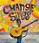 Change Sings - A Children's Anthem-.. - Imagem 1
