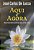 Aqui E Agora Espiritualidade Prática Para O Dia A Dia..- - Imagem 1