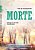 Morte - Fim Ou Passagem?..- - Imagem 1