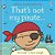 Touchy Feely Board Book Thats Not My Pirate - Imagem 1