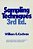 Sampling Techniques - Third Edition Ise..- - Imagem 1