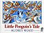 Little Penguin's Tale..- - Imagem 1