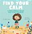 Find Your Calm - A Mindful Approach To Relieve Anxiety And Grow Your Bravery-.. - Imagem 1