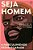 Seja Homem - A Masculinidade Desmascarada..- - Imagem 1