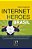 Internet Heroes Brasil As Empresas Nacionais Que Constroem Um Novo Mercado Trilionário..- - Imagem 1