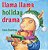 Llama Llama Holiday Drama - Hardcover..- - Imagem 1