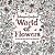 World Of Flowers: A Coloring Book And Floral Adventure-.. - Imagem 1