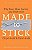 Made To Stick - Why Some Ideas Survive And Others Die-.. - Imagem 1